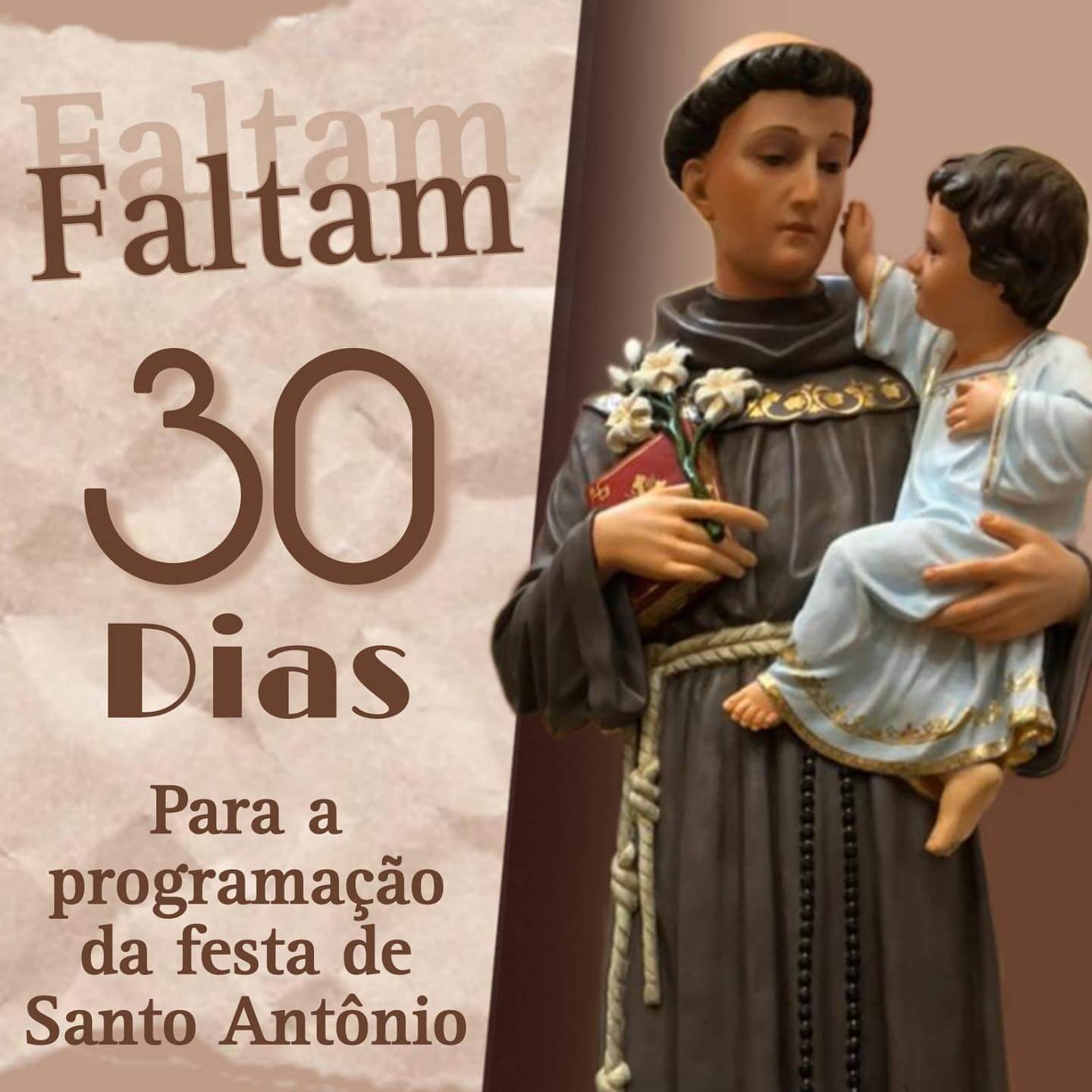 Capa Faltam 30 dias para o início da Festa do Padroeiro Santo Antônio