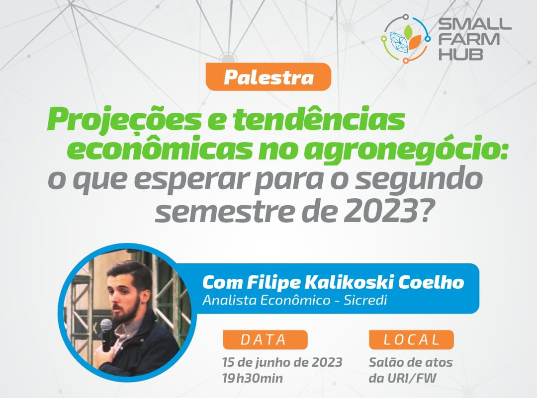 Capa Small Farm Hub promove debate sobre perspectivas econômicas no agronegócio