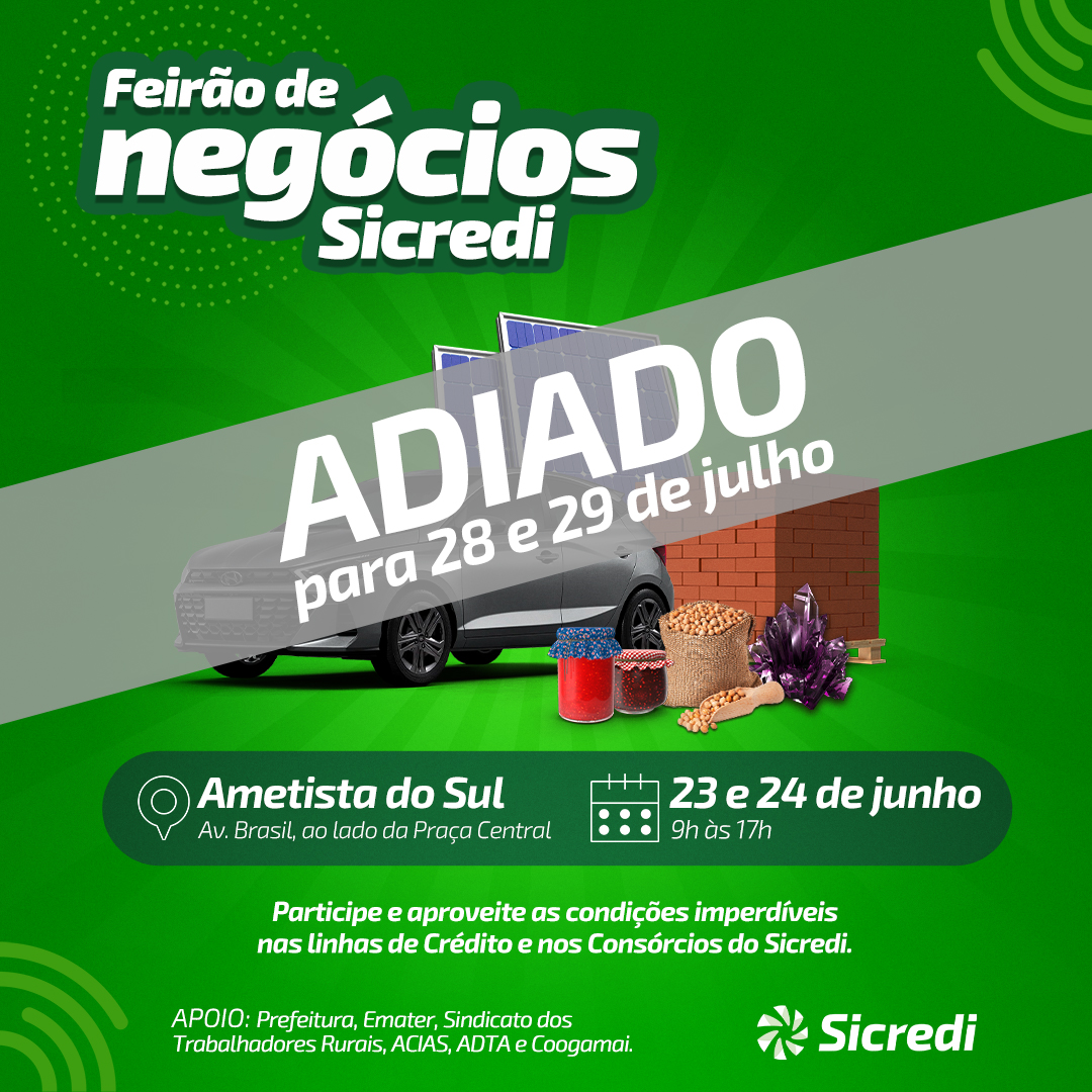 Capa  Feirão de Negócios do Sicredi em Ametista do Sul é adiado