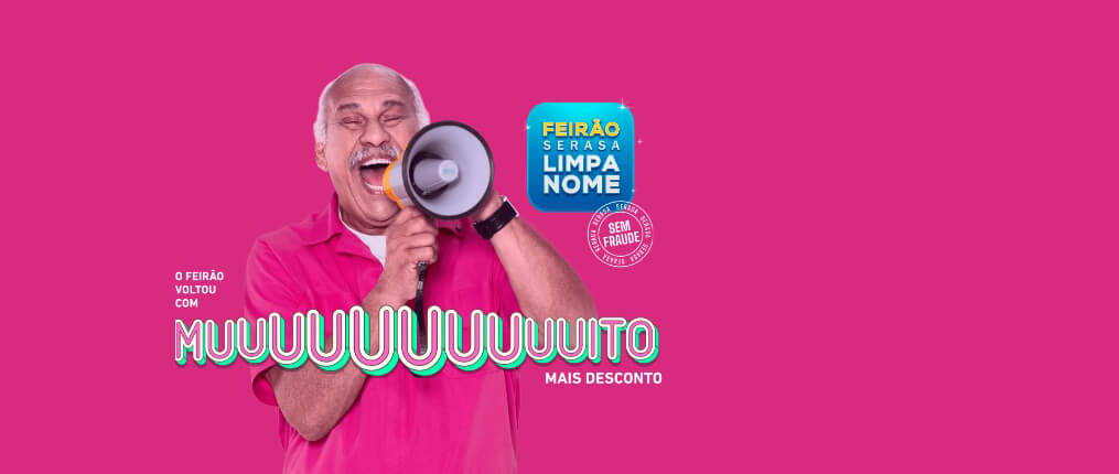 Capa Serasa inicia hoje Feirão Limpa Nome com descontos de até 99% em todo o país