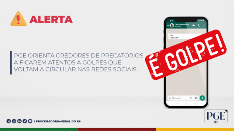 Capa PGE alerta credores de precatórios e partes em processos sobre golpes com pedidos de valores para antecipar recebimentos