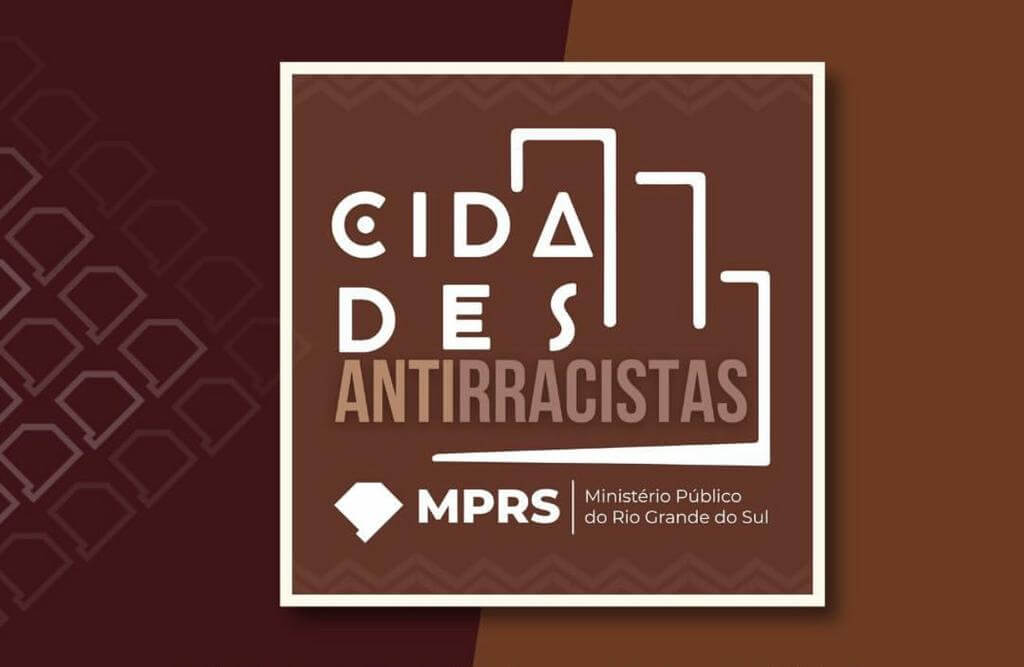 Capa MPRS lançará selo para reconhecer as cidades que implementarem políticas antirracistas
