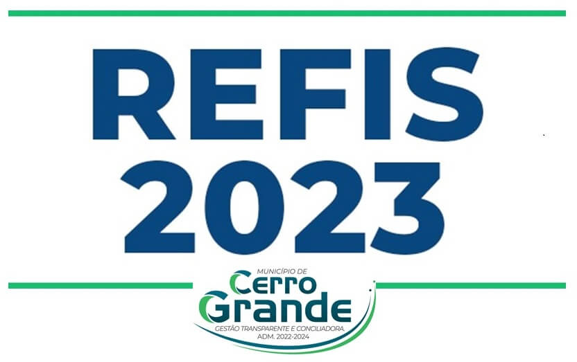 Capa Cerro Grande: lançado Programa voltado ao REFIS 2023