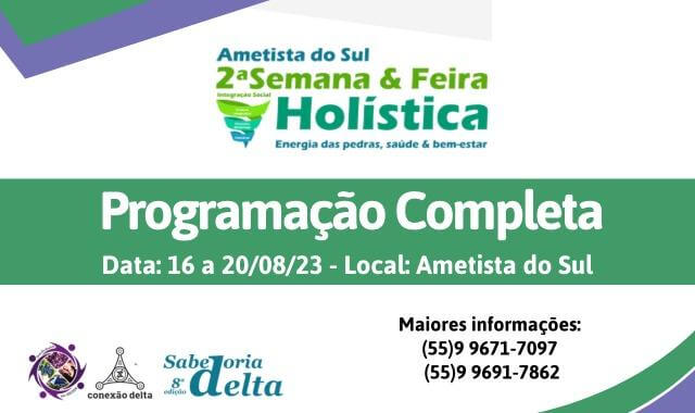 Capa Ametista do Sul: Confira a programação da 2ª Semana e Feira Holística
