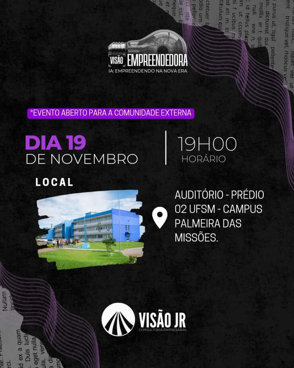 Capa 6ª edição do Visão Empreendedora será realizada hoje na UFSM campus Palmeira das Missões