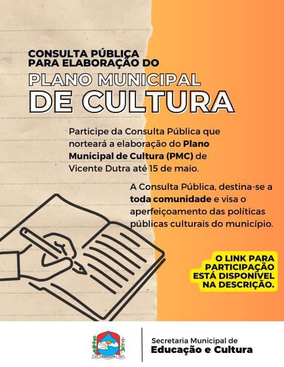 Capa Vicente Dutra realiza consulta pública para a elaboração do Plano Municipal da Cultura
