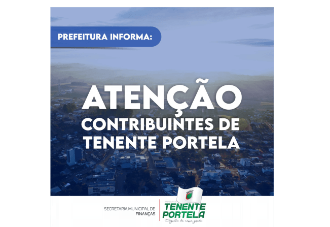 Capa Tenente Portela: Débitos de contribuintes portelenses poderão ir a protesto a partir de setembro