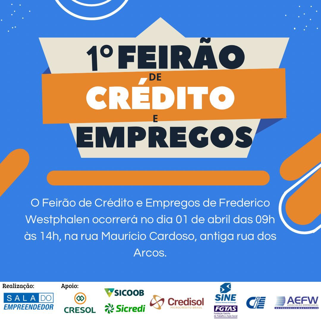 Capa FW: Sala do Empreendedor promove 1º Feirão de Crédito e Empregos