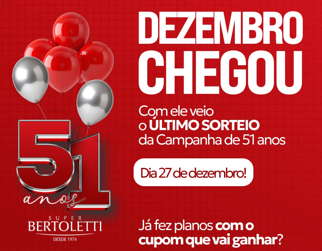 Capa Super Bertoletti realiza neste sábado último sorteio da campanha Parceria Premiada – 51 anos