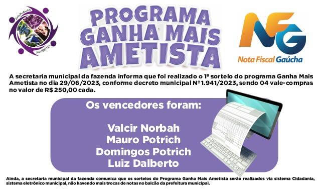 Capa Ametista do Sul: 1º sorteio do programa Ganha Mais Ametista é realizado