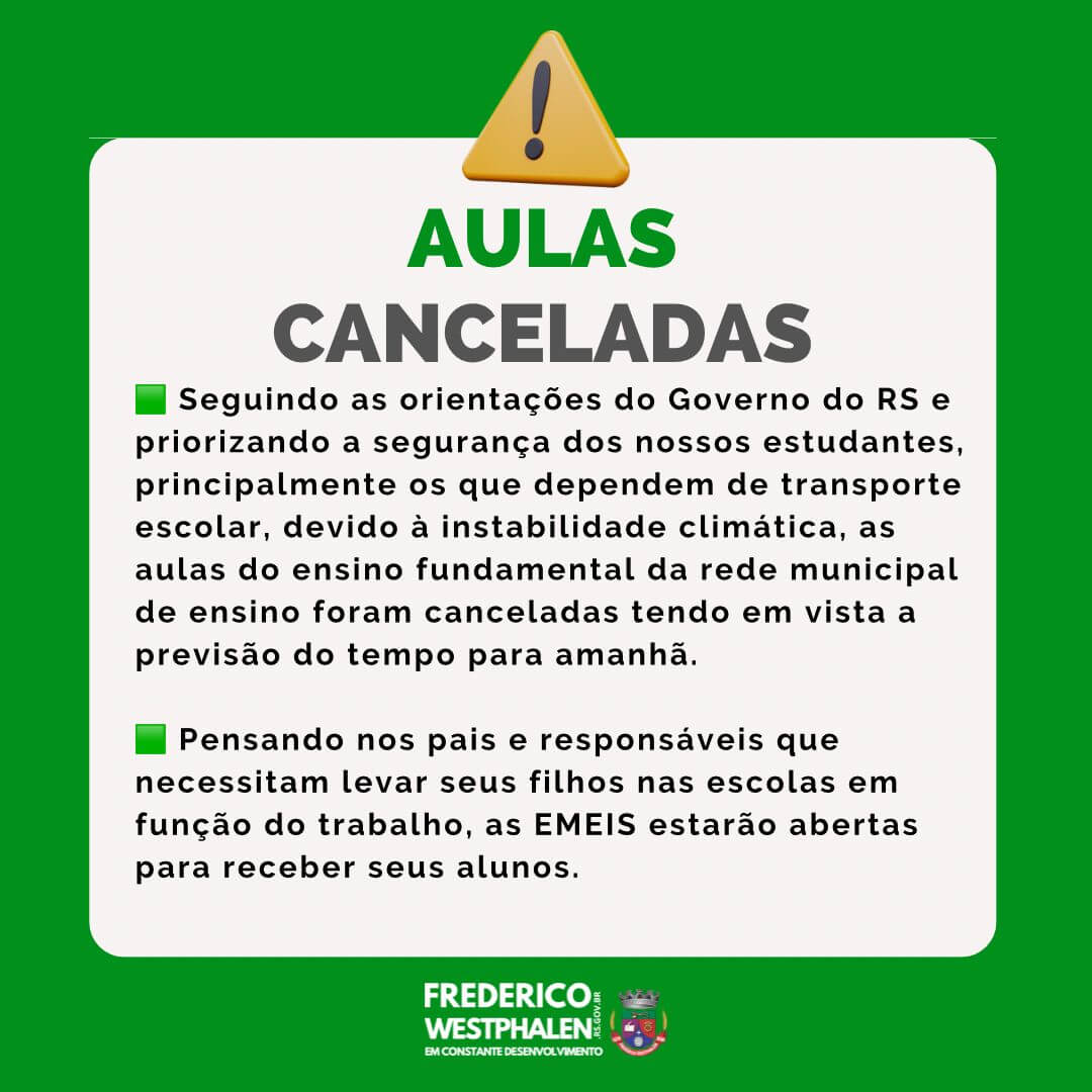 Capa FW: aulas estão canceladas no município