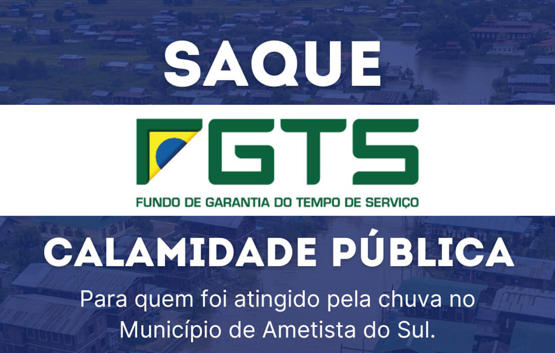Capa Moradores de Ametista do Sul afetados pelo temporal de outubro podem solicitar o saque do FGTS