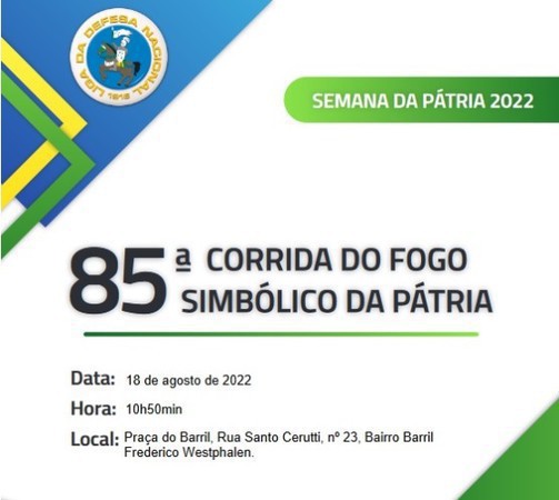 Capa Semana da Pátria inicia com chegada da Chama Simbólica em FW