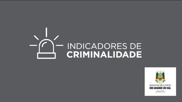 Capa SSP divulga indicadores criminais de 2022 no RS