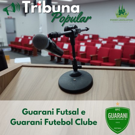 Capa Sessão Ordinária terá Tribuna Popular com a diretoria do Guarani