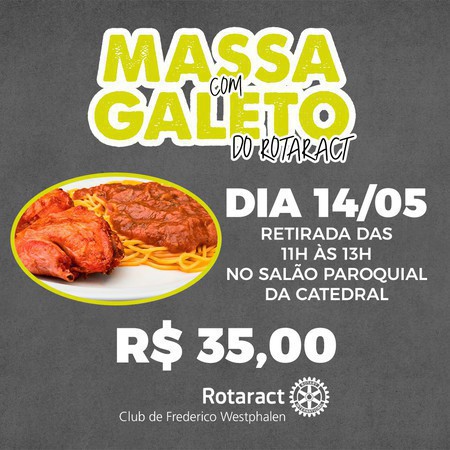 Capa Rotaract Club de FW realiza comercialização de massa com galeto